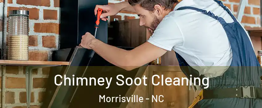  Chimney Soot Cleaning Morrisville - NC