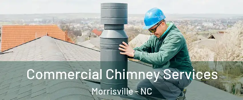  Commercial Chimney Services Morrisville - NC