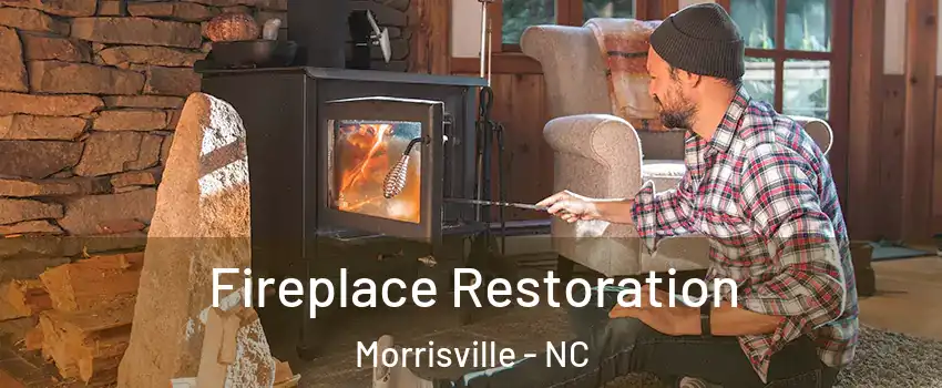  Fireplace Restoration Morrisville - NC