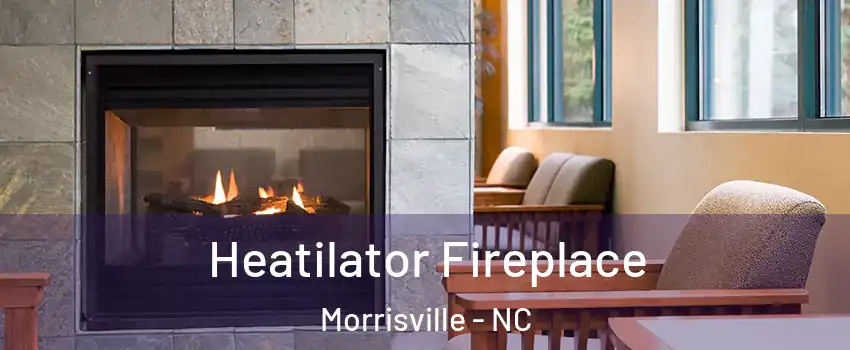  Heatilator Fireplace Morrisville - NC