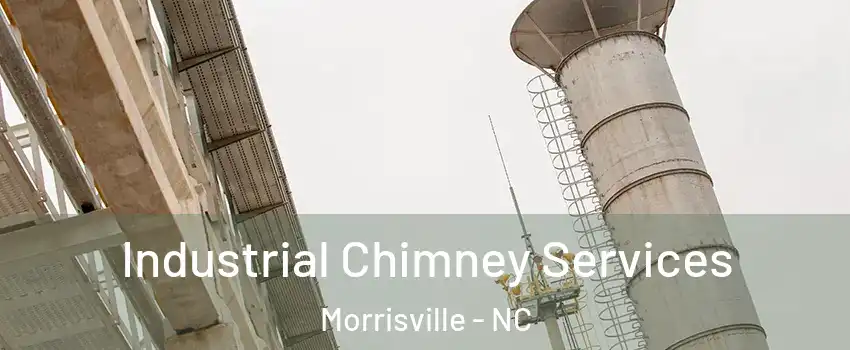  Industrial Chimney Services Morrisville - NC