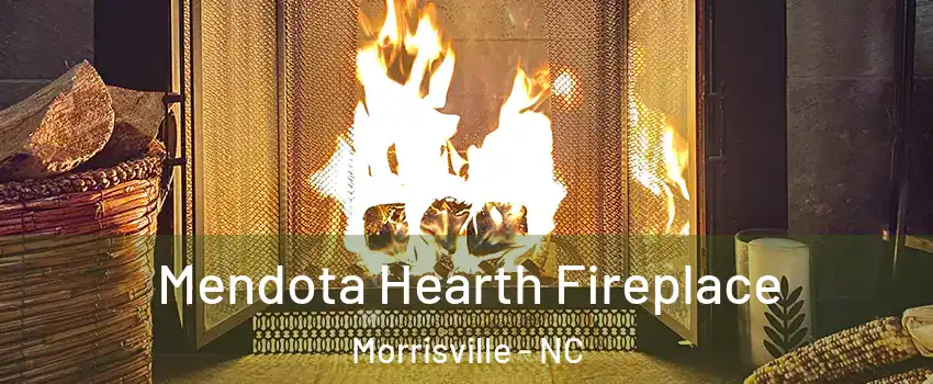  Mendota Hearth Fireplace Morrisville - NC