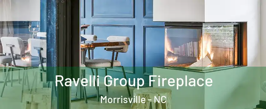  Ravelli Group Fireplace Morrisville - NC
